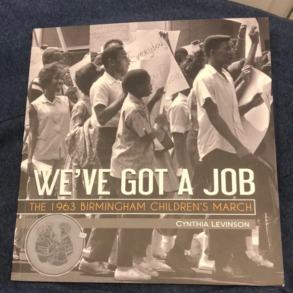 NWT-Non fiction Book: We’ve Got A Job by Cynthia Levinson - Picture 1 of 16